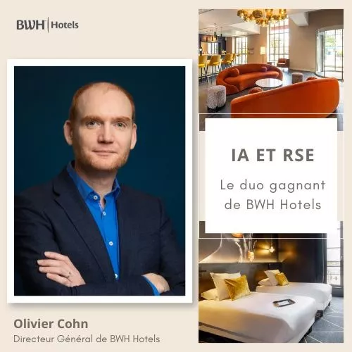 Olivier COHN, Directeur général BWH Hotels