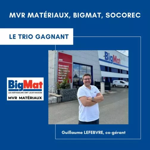 Guillaume Guillaume LEVEBVRE co-gérant de MVR MATERIAUX