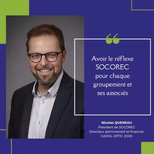 Nicolas QUENEAU, Directeur administratif et financier GADOL OPTIC 2000