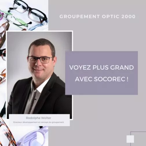 Rodolphe WOLTER, Directeur Développement et Concept du groupement GADOL Optic 2000